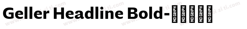 Geller Headline Bold字体转换